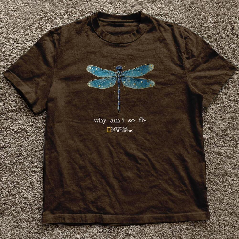 Brown National Geographic Why Am I So Fly Dragonfly T Shirt